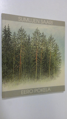 Eero Pokela : Sumujen saari