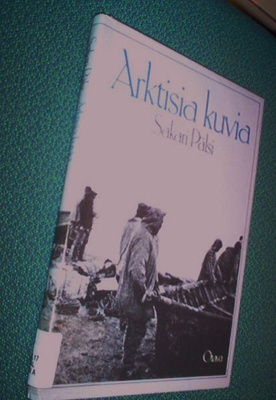 Sakari Pälsi: ARKTISIA KUVIA (1p.1983) Sis.p o s t i k u l u