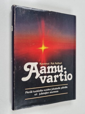 koonnut Kai Antturi : Aamuvartio : sana vuoden jokaiselle...
