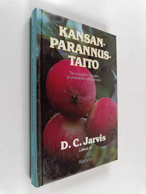 D. C. Jarvis : Kansanparannustaito : Tie terveyteen hunaj...