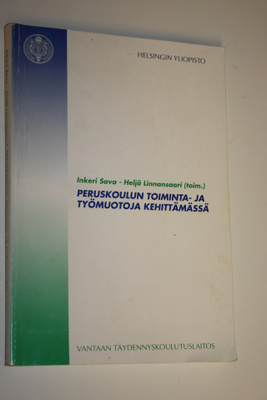 Inkeri ym. Sava : Peruskoulun toiminta- ja työmuotoja keh...