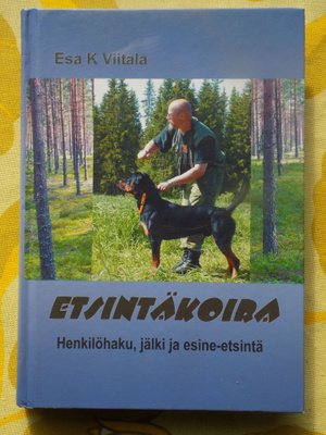 ETSINTÄKOIRA - Henkilöhaku, jälki ja esine-etsintä