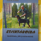 ETSINTÄKOIRA - Henkilöhaku, jälki ja esine-etsintä - pikkukuva 1