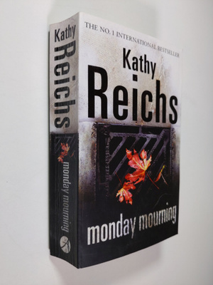 Kathy Reichs : Monday Mourning