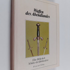 Alfred P. Zeller : Waffen des Abendlandes - pikkukuva 1