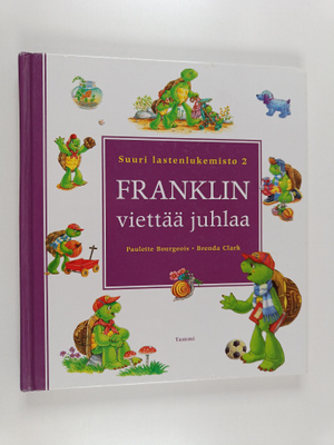 Paulette Bourgeois : Franklin viettää juhlaa