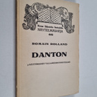 Romain Rolland : Danton : kolminäytöksinen vallankumousnä... - pikkukuva 1