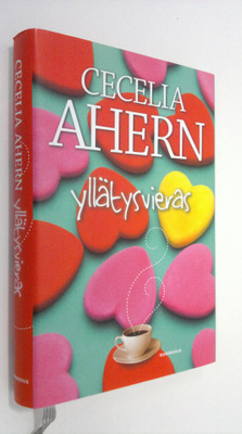 Cecelia Ahern : Yllätysvieras