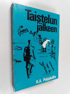 Karl Aksel Pohjakallio : Taistelun jälkeen