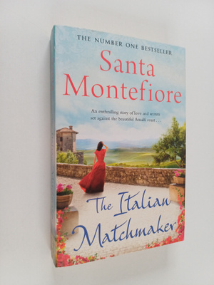 Santa Montefiore : The Italian Matchmaker