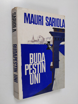 Mauri Sariola : Budapestin uni