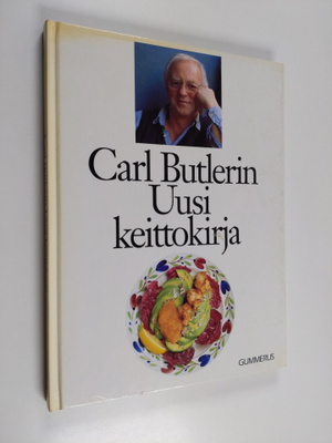 Carl Butler : Carl Butlerin uusi keittokirja