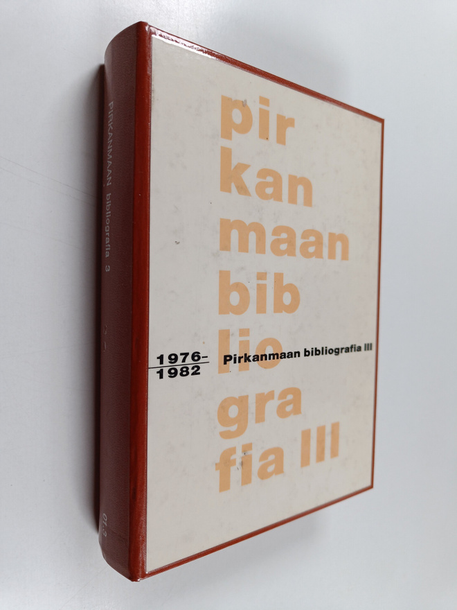 Maarit Helen ym. : Pirkanmaan bibliografia III 1976-1982