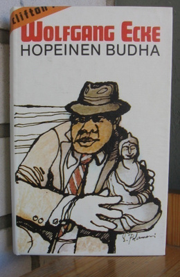 Wolfgang Ecke: Hopeinen budha, Kirjateos 1979. 309 s.