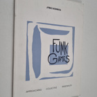 Jyrki Konkka : Funk Games - Approaching Collective Ration... - pikkukuva 1