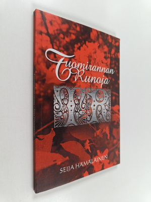 Seija Hämäläinen : Tuomirannan runoja