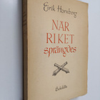 Eirik Hornborg : När riket sprängdes : fälttågen i Finlan... - pikkukuva 1