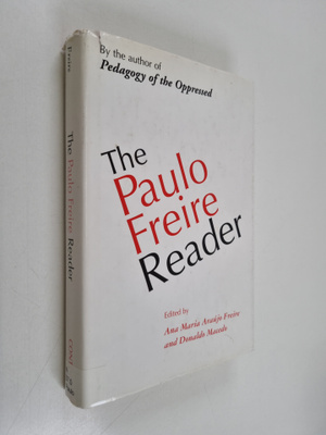 Ana Maria AraujoXMacedo Freire : The Paulo Freire reader