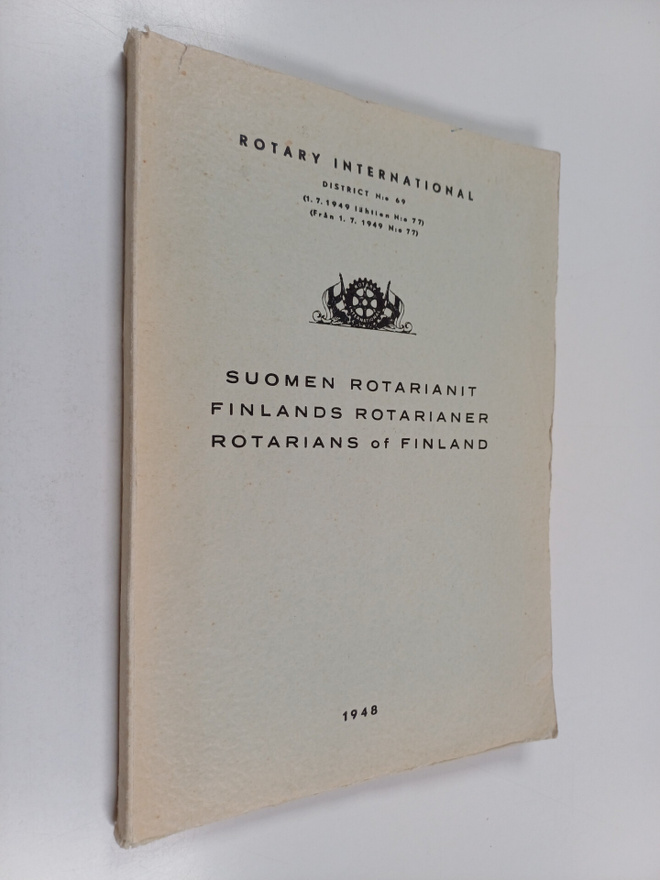 Suomen rotarianit = Finlands rotanianer = Rotarians of Fi...