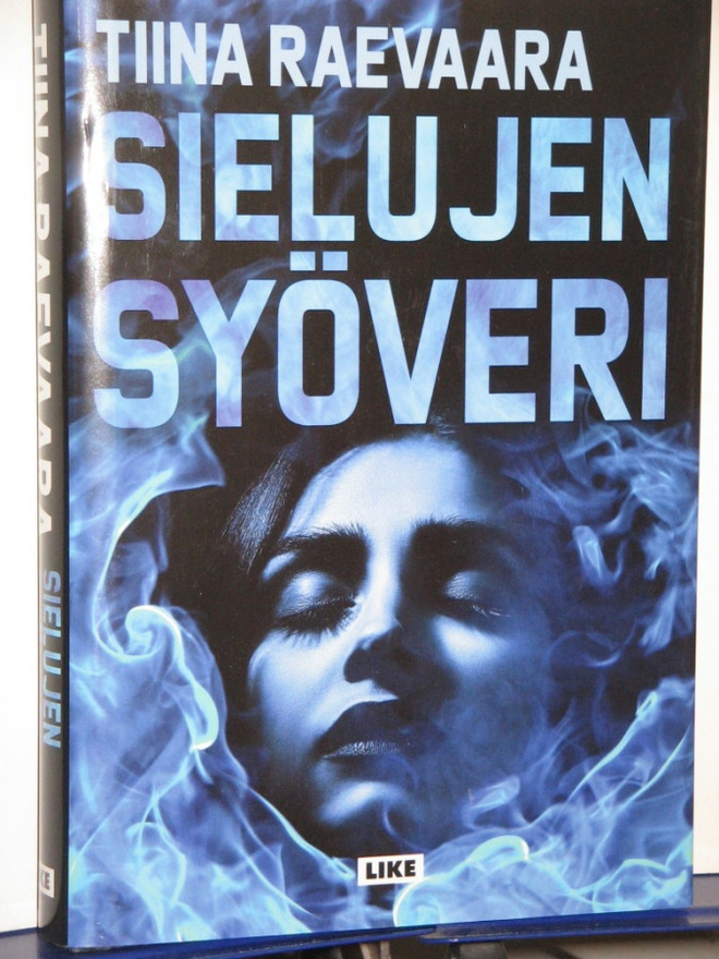 Tiina Raevaara : SIELUJEN SYÖVERI