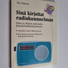 Kai Vakkuri : Sinä kirjoitat radiokuunnelman : opas ja oh... - pikkukuva 1