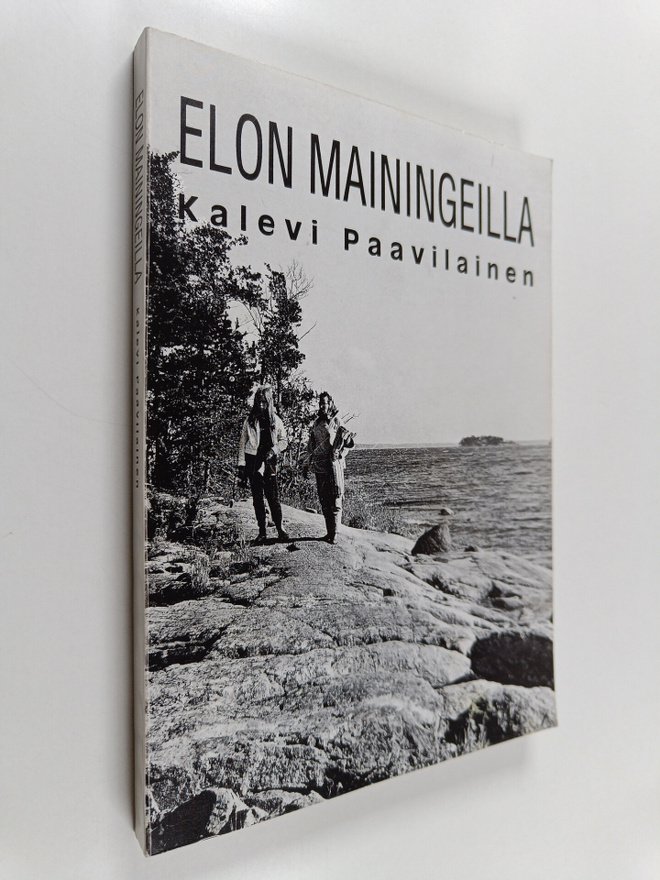 Kalevi Paavilainen : Elon mainingeilla (signeerattu, teki...