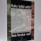 Kuka tutkii mitä? : sukututkijaluettelo 1996 = Vem forska... - pikkukuva 1