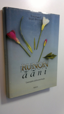 Maarit (toim.) Huovinen : Runon ääni : lausujain juhla-an...