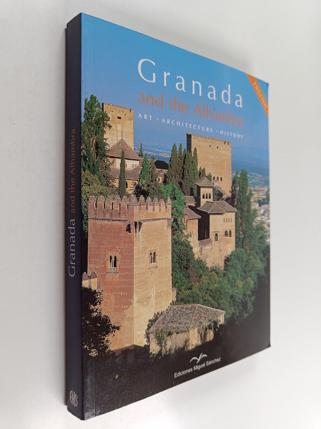 Rafael Hierro Calleja : Granada and the Alhambra
