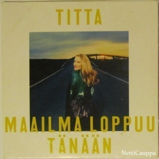 Titta • Maailma Loppuu Tänään PROMO CDr-Single
