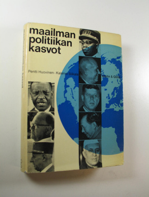 Pentti Huovinen : Maailmanpolitiikan kasvot