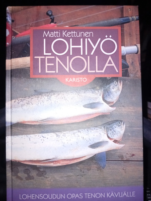 Kettunen : Lohiyö Tenolla ( SIS POSTIKULU  )