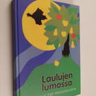 Laulujen lumossa : kirjallisuudentutkijoiden ja kirjailij... - pikkukuva 1