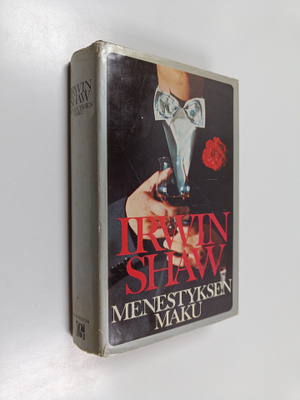 Irwin Shaw : Menestyksen maku