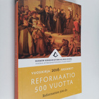 Reformaatio 500 vuotta = Reformation 500 år - pikkukuva 1