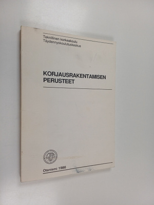 Korjausrakentamisen perusteet