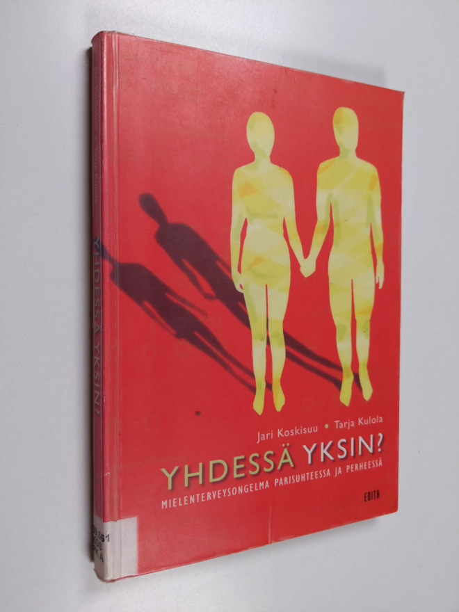 Jari Koskisuu : Yhdessä yksin : mielenterveysongelma pari...