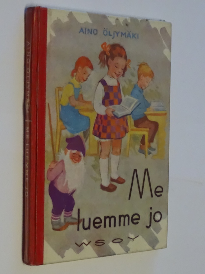 Aino Öljymäki : Me luemme jo - WSOY 2.p 1964