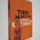Terry McMillan : Kaikki kotona - pikkukuva 1