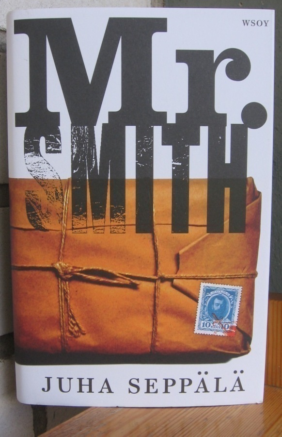 Juha Seppälä: Mr. Smith, Wsoy 2012. 279 s.