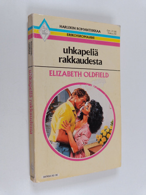 Elizabeth Oldfield : Uhkapeliä rakkaudesta