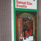 Rose Lagercrantz : Samuel Elias 8 vuotta ( 1.p. 1975 Leija ) - pikkukuva 1