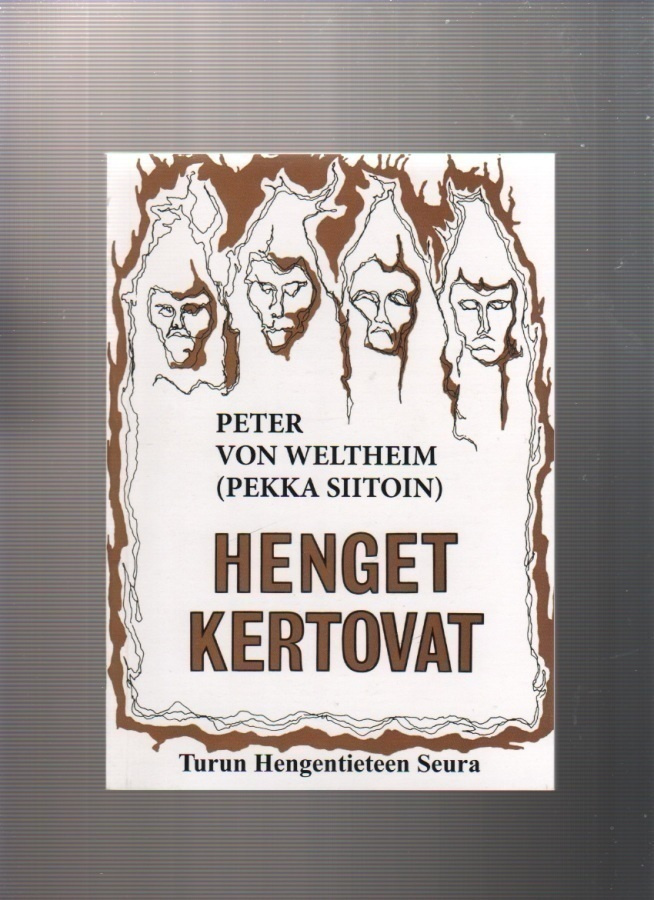 Weltheim, Peter von: Henget kertovat, 2020, nid, K4, Siitoin