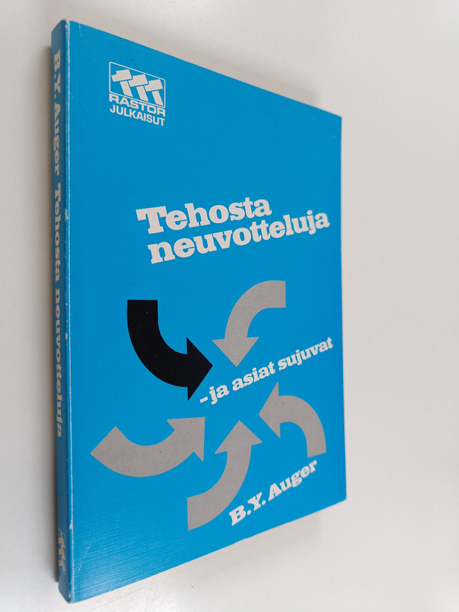 B. Y. Auger : Tehosta neuvotteluja - ja asiat sujuvat