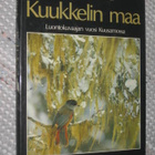 Hautala :Kamerani luonnossa ja Kuukkelin maa - pikkukuva 2