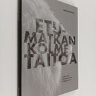 Esko Hannula : Etumatkan kolme taitoa : laadun taito, ket... - pikkukuva 1