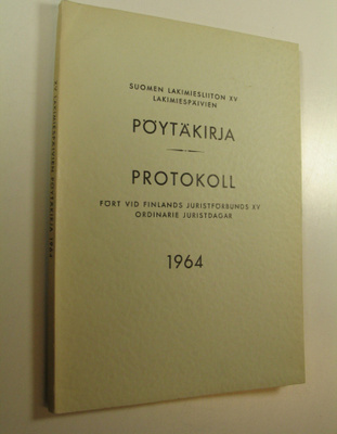 Suomen lakimiesliiton lakimiespäivien pöytäkirja 1964