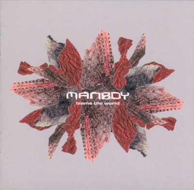 Manboy - Blame The World (CD) MINT!!