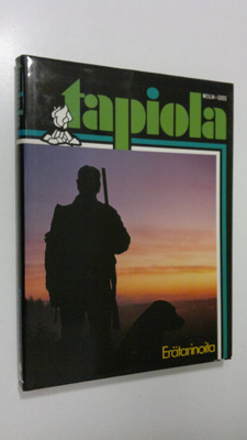 Tauno V. (toim.neuvosto) Mäki : Tapiola Erätarinoita