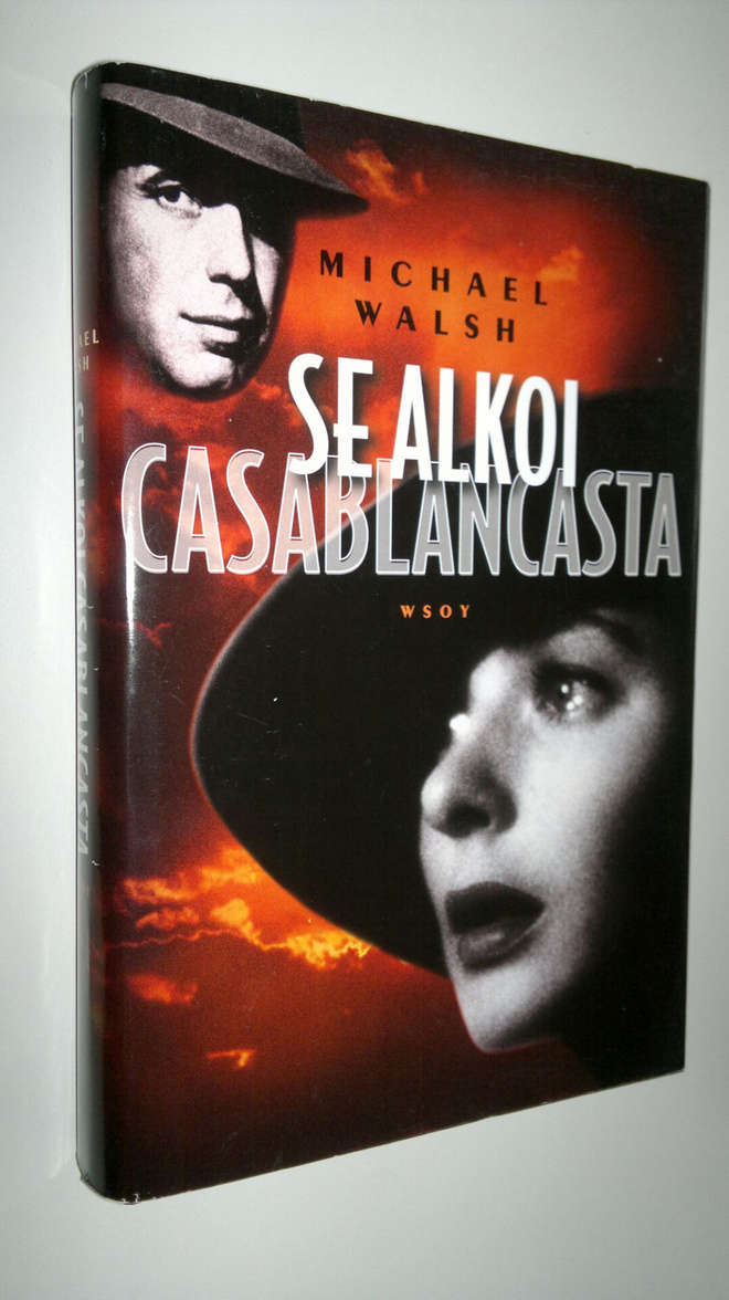 Michael Walsh : Se alkoi Casablancasta